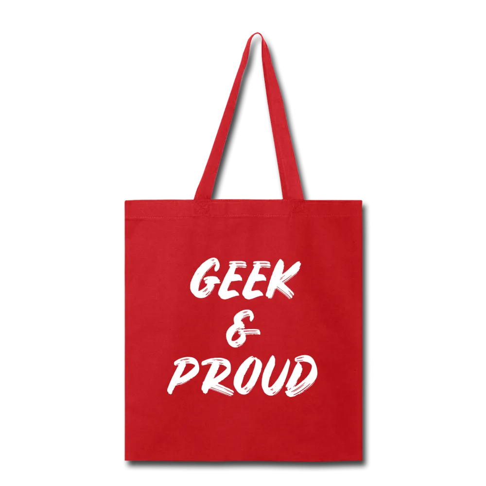 Geek & Proud Tote Bag