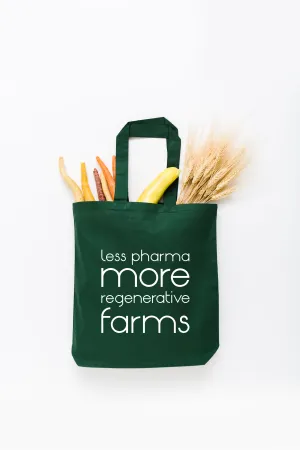 Less Pharma More Regenerative Farms Tote Bag