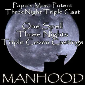 Penis Enlargement Voodoo Spell Three Night Triple Coven Casting